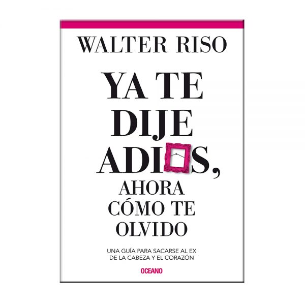 YA TE DIJE ADIÓS, AHORA COMO TE OLVIDO?...